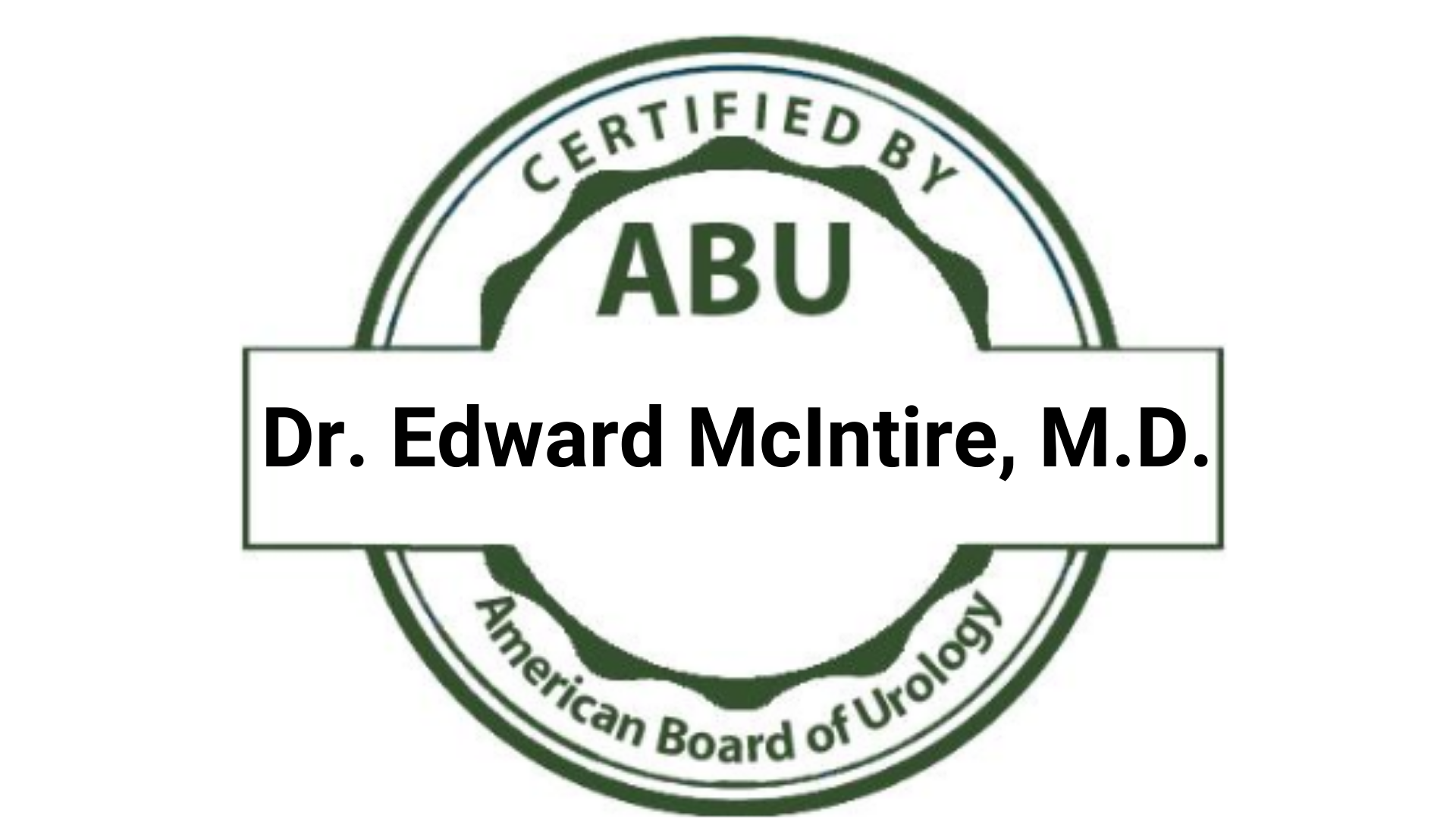 Dr. Edward McIntire Urology Doctor